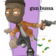 gun bussa (gooba mix)