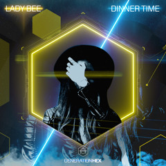 Lady Bee - Dinner Time