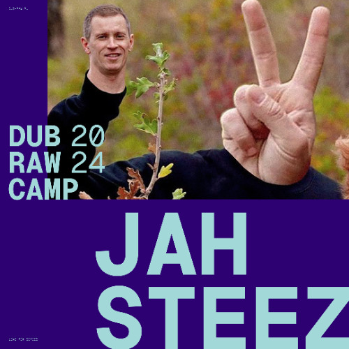 Jahsteez – Dub Raw Camp Fall 2024 (Live Mix Series)