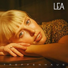 Lea - Treppenhaus (MM-Remix)