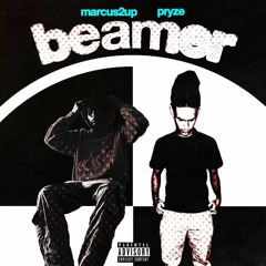 Beamer ft. Marcus2Up
