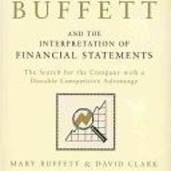 (Download PDF) Warren Buffett and the Interpretation of Financial Statements: The Search for the Com