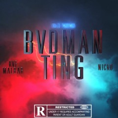 Kaf Malbar Ft. Nicko, Dj Mimi - BVDMAN TING 2020