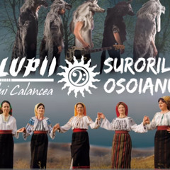 Lălăita - Surorile  Osoianu și LUPII lui Calancea