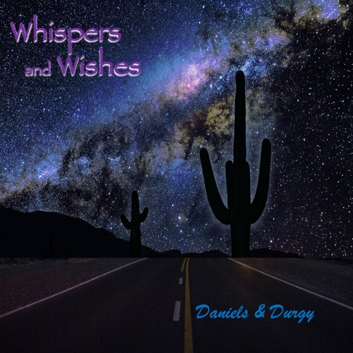 Whispers and Wishes