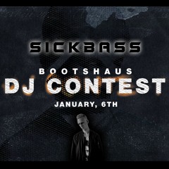 Bootshaus DJ Contest Mix 2023 - SICKBASS