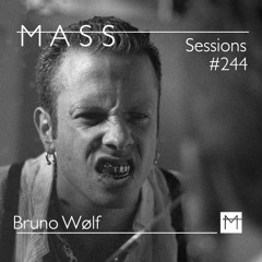 MASS Sessions #244 | Bruno Wølf