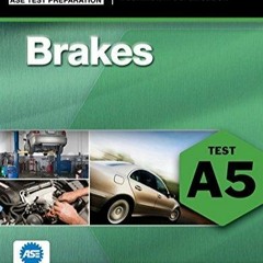 [Doc] ASE Test Preparation - A5 Brakes (ASE Test Prep Automotive Technician
