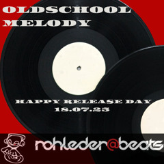 Oldschool Melody by ROHLEDER@BEATS