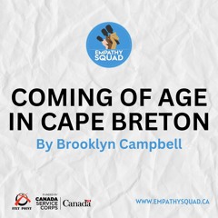 “Coming of Age in Cape Breton” by Brooklyn Campbell
