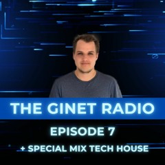 The Ginet Radio episode 7