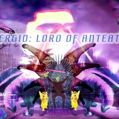 [SERGIO-LORD//OF//ANTEATERS]