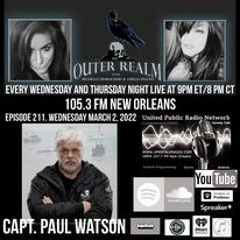 The Outer Realm Welcomes With Honour, Captain Paul Watson, March 2nd, 2022
