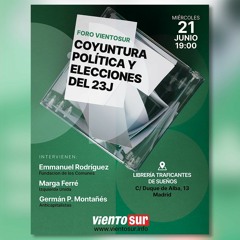 Foro Viento Sur: la coyuntura política y las elecciones del 23J