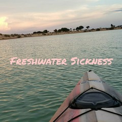 Freshwater Sickness