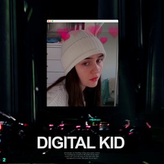 Digital Kid