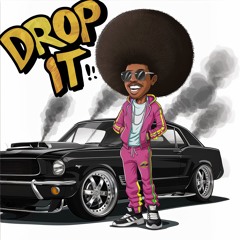 Drop It