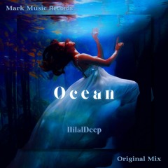 HilalDeep - Ocean (Original Mix)