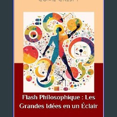 ebook [read pdf] 💖 Flash Philosophique : Les Grandes Idées en un Éclair (French Edition) Full Pdf