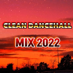Clean Dancehall Mix 2022(Vybz Kartel, Popcaan, Valiant, Skeng, Jeff Fullyauto, Masicka, and more)