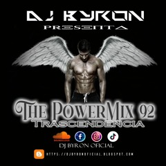 Dj Byron - The PowerMix 92 (Trascendencia 2022)