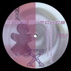 Bass Butches - Back 2 Butch (STEP09)
