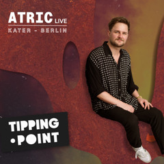 Atric - Liveset | Tipping Point | Kater