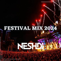 FESTIVAL MIX 2024 |BEST OF BIGROOM, HARDSTYLE & EDM| MIXED BY NESHDI