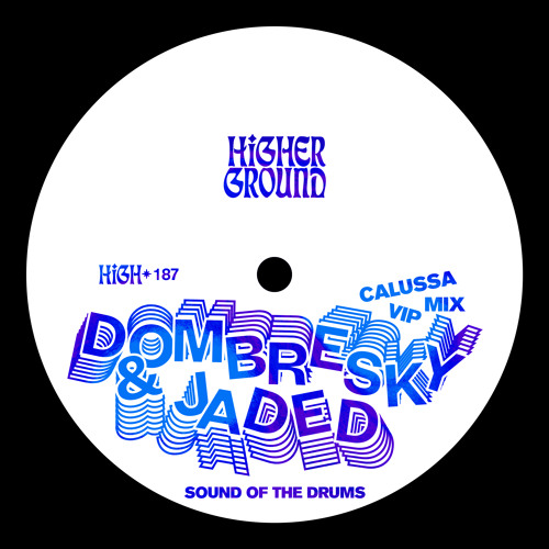 Dombresky, JADED & Calussa - Sound Of The Drums (VIP Mix (Extended))