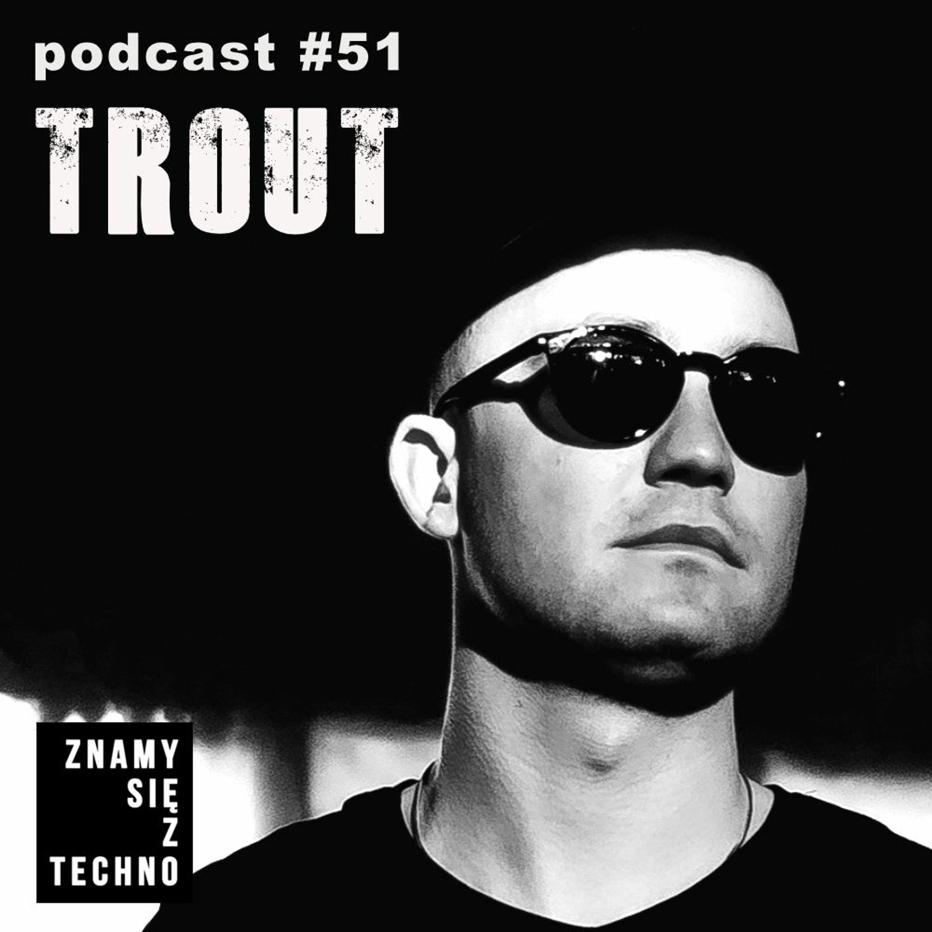 Znamy się z Techno Podcast