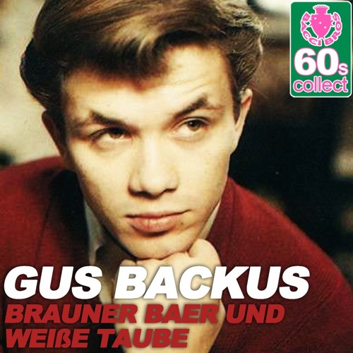 Gus Backus - Brauner Bär & Weiße Taube 2k24 (ReloaDee Booty)