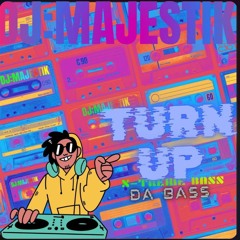 DJ_MAJESTIK - TURN UP THE BASS -XXL(EXTENDED VERSION) 2025-06-03 06_15.m4a