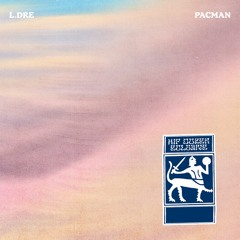 L.Dré - Pacman