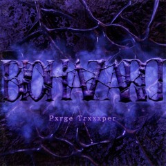 Pxrge Trxxxper-BIOHAZARD