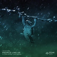 Spintribe - People Like Us (CAIN. Remix) [Stone Seed] • OUT NOW