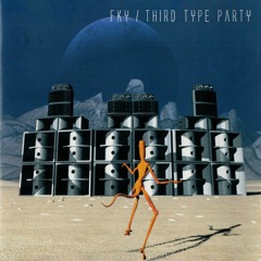 04 Third Type Party - Disco! Yes I Did