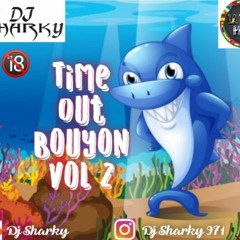 Time Out Bouyon Vol 2 in Live Dj Sharky