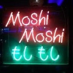Moshi Moshi