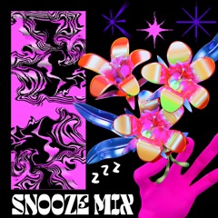Snooze Mix