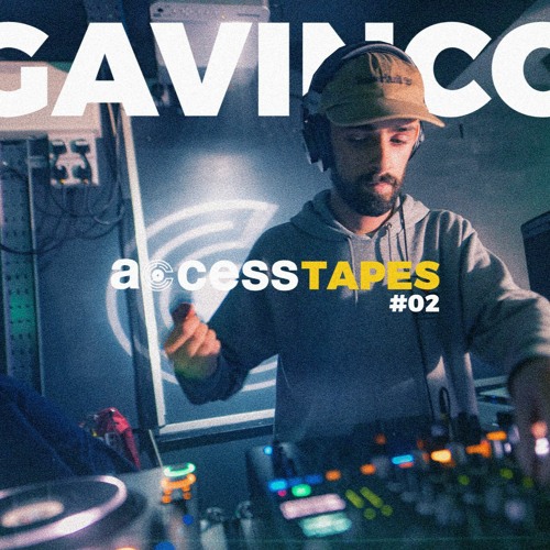 access tapes #02 | Gavinco