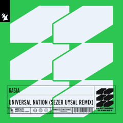 KASIA - Universal Nation (Sezer Uysal Remix)
