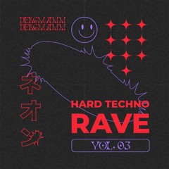 Hard Techno Rave Vol. 03