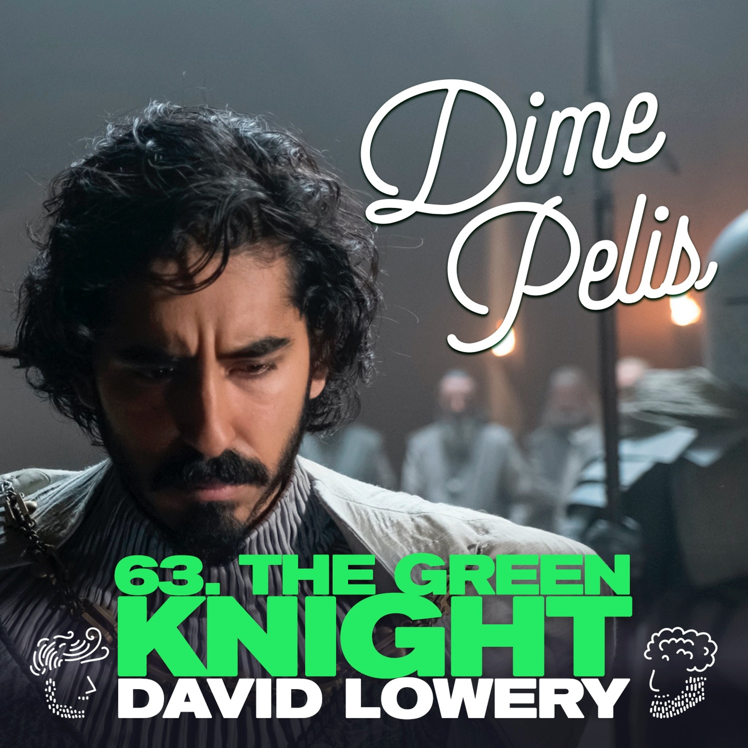 Episodio 63. THE GREEN KNIGHT de David Lowery