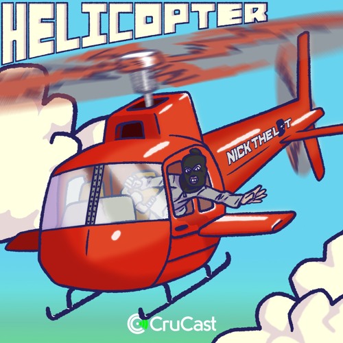 Nick The Lot - Helicopter