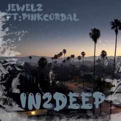 In2Deep Feat. Pinkcordal (Prod. SOGIMURA)