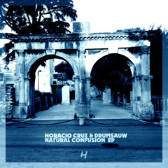 Premiere: Horacio Cruz & Drumsauw - Natural Confusion