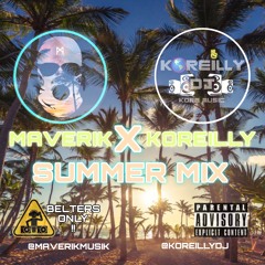 summer mix - maverik x koreilly