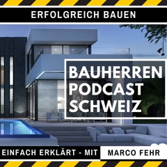 Sonderfolge - Ein Update zum aktuellen Stand vom Bauherren Podcast Schweiz