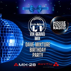 Vik Benno Live Mix For Dave House Fusion Radio Mixture B'Day