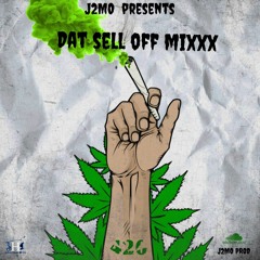 DAT SELL OFF MIXXX BY DJ J2MO [2K22]